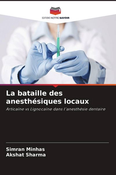 Produktbild: La bataille des anesth&eacute;siques locaux