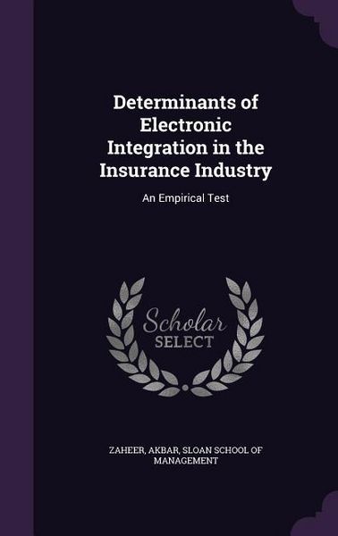 Produktbild: Determinants of Electronic Integration in the Insurance Industry