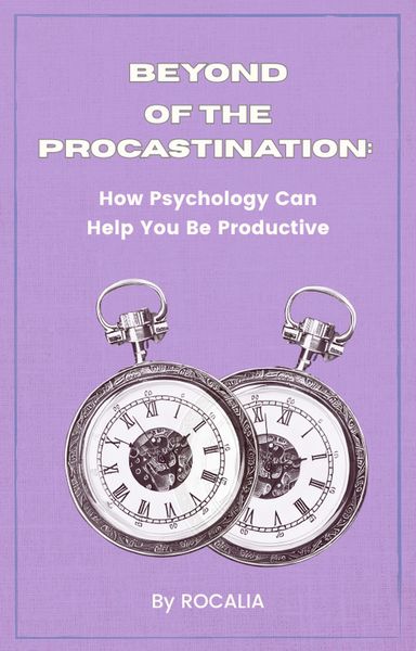 Produktbild: Beyond Procrastination: How Psychology Can Help You Be Productive