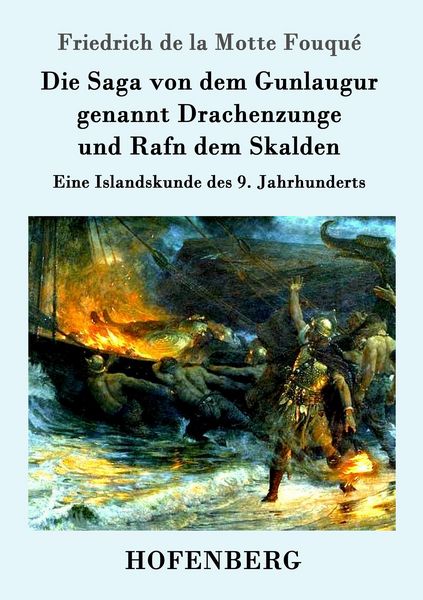 Produktbild: Die Saga von dem Gunlaugur genannt Drachenzunge und Rafn dem Skalden