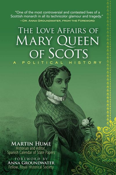 Produktbild: The Love Affairs of Mary Queen of Scots