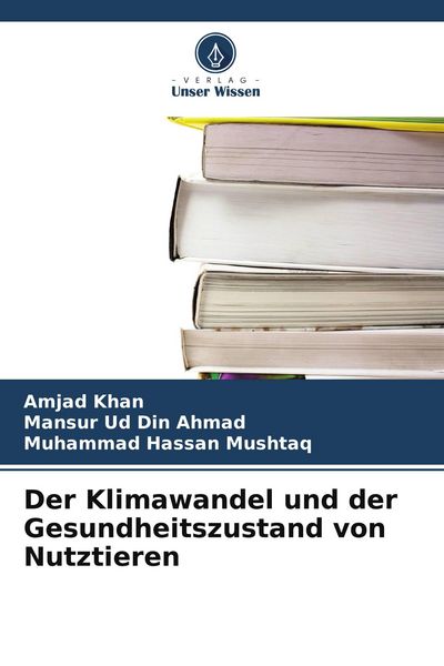 Produktbild: Der Klimawandel und der Gesundheitszustand von Nutztieren