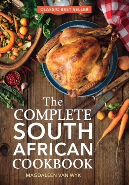 The Complete South African Cookbook, Gebundene Ausgabe von Magdaleen van Wyk, Pan macmillan Ltd., 9781432309831