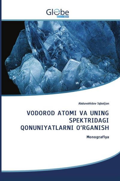 Produktbild: Vodorod Atomi Va Uning Spektridagi Qonuniyatlarni O'rganish