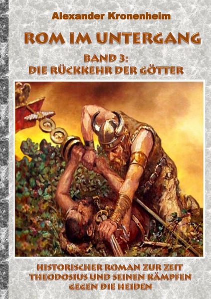Produktbild: Rom im Untergang - Band 3: Die R&uuml;ckkehr der G&ouml;tter