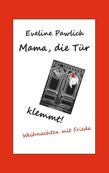 Produktbild: Mama, die T&uuml;r klemmt!