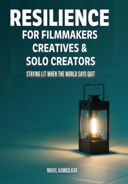 Produktbild: Resilience for Filmmakers, Creatives & Solo Creators