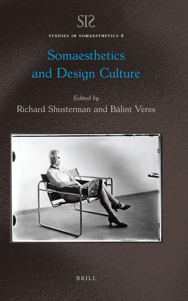 Produktbild: Somaesthetics and Design Culture