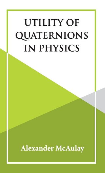 Produktbild: Utility Of Quaternions In Physics