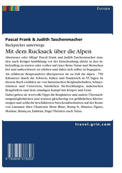 Produktbild: Backpacker unterwegs: Mit dem Rucksack &uuml;ber die Alpen. Eine Wanderung von Lausanne nach Nizza und zu sich selbst