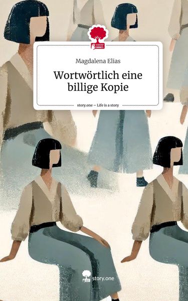 Produktbild: Wortw&ouml;rtlich eine billige Kopie. Life is a Story - story.one