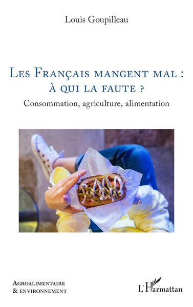 Produktbild: Les Fran&ccedil;ais mangent mal : &agrave; qui la faute ?