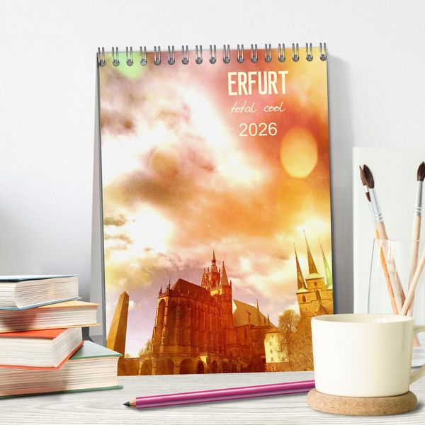Produktbild: ERFURT total cool (Tischkalender 2026 DIN A5 hoch), CALVENDO Monatskalender