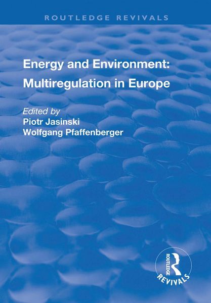 Produktbild: Energy and Environment: Multiregulation in Europe