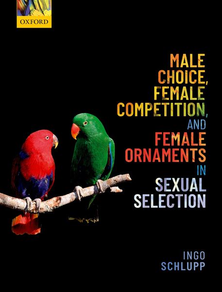 Produktbild: Male Choice, Female Competition, and Female Ornaments in Sexual Selection