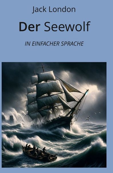 Produktbild: Der Seewolf: In Einfacher Sprache