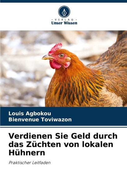Produktbild: Verdienen Sie Geld durch das Z&uuml;chten von lokalen H&uuml;hnern