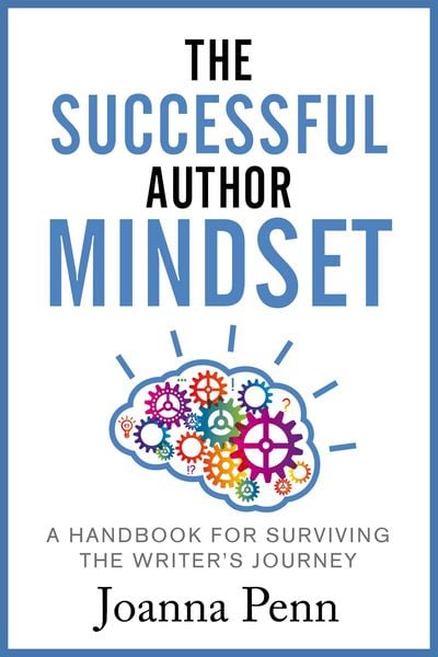 Produktbild: The Successful Author Mindset: A Handbook for Surviving the Writer's Journey