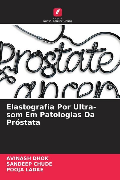 Produktbild: Elastografia Por Ultra-som Em Patologias Da Pr&oacute;stata