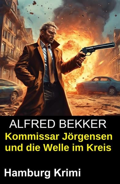 Produktbild: Kommissar J&ouml;rgensen und die Welle im Kreis: Hamburg Krimi