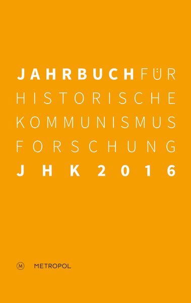 Produktbild: Jahrbuch f&uuml;r Historische Kommunismusforschung 2016