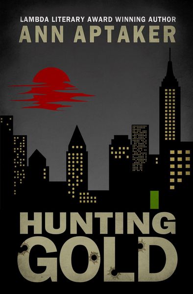 Produktbild: Hunting Gold (Cantor Gold Crime Series, #6)