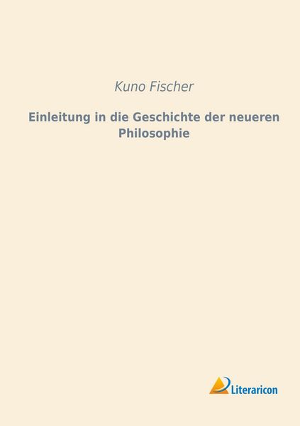Produktbild: Einleitung in die Geschichte der neueren Philosophie