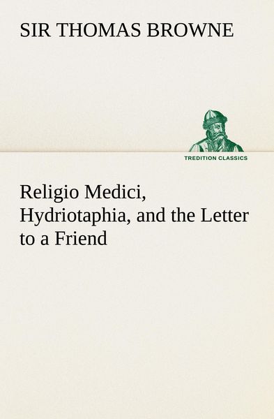Produktbild: Religio Medici, Hydriotaphia, and the Letter to a Friend