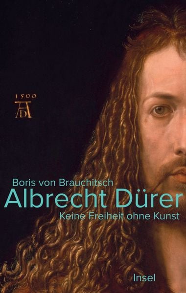Produktbild: Albrecht D&uuml;rer. Keine Freiheit ohne Kunst