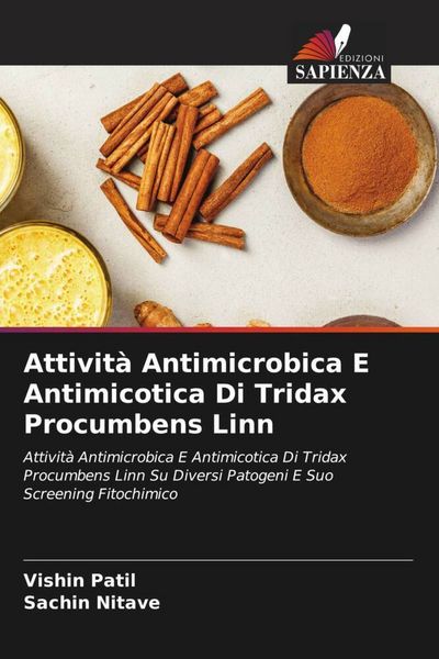 Produktbild: Attivit&agrave; Antimicrobica E Antimicotica Di Tridax Procumbens Linn