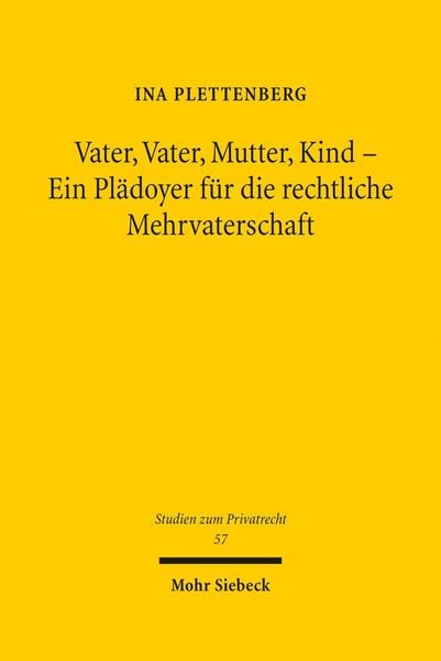 Produktbild: Vater, Vater, Mutter, Kind - Ein Pl&auml;doyer f&uuml;r die rechtliche Mehrvaterschaft