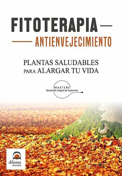 Produktbild: Fitoterapia antienvejecimiento : plantas saludables para alargar tu vida