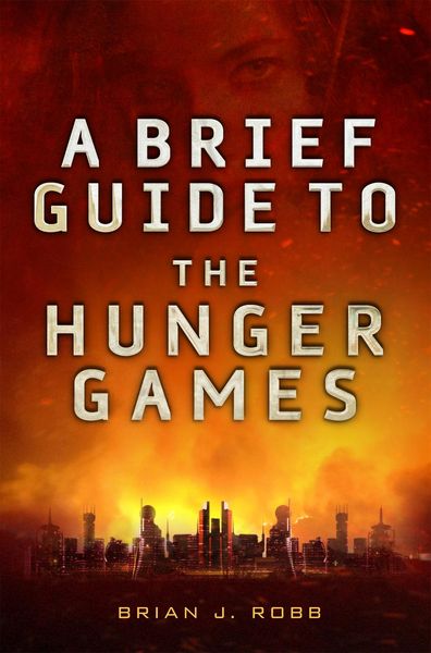 Produktbild: A Brief Guide To The Hunger Games