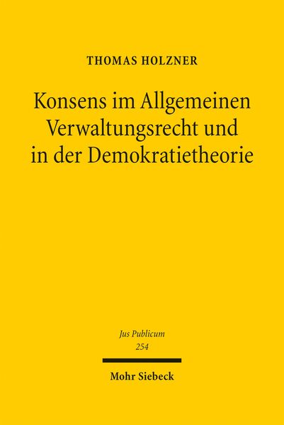 Produktbild: Konsens im Allgemeinen Verwaltungsrecht und in der Demokratietheorie