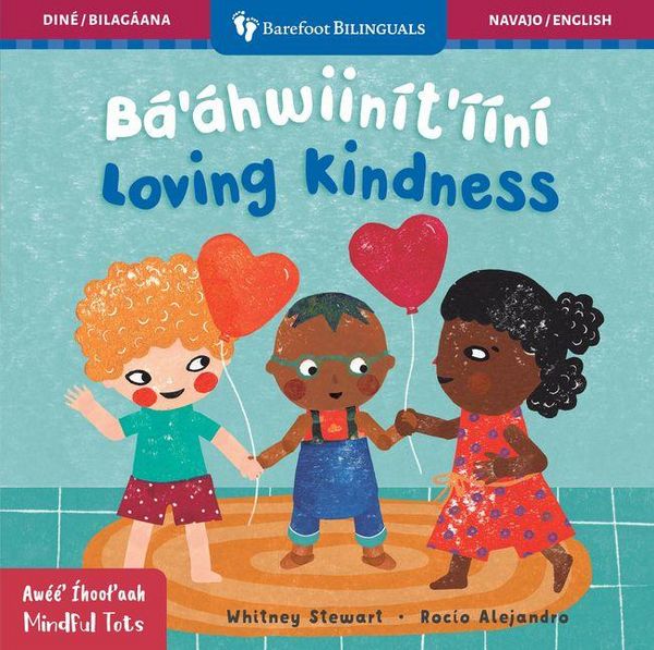 Produktbild: Mindful Tots: Loving Kindness (Bilingual Navajo & English)