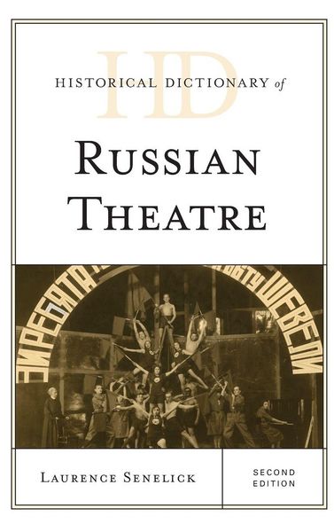 Produktbild: Historical Dictionary of Russian Theatre