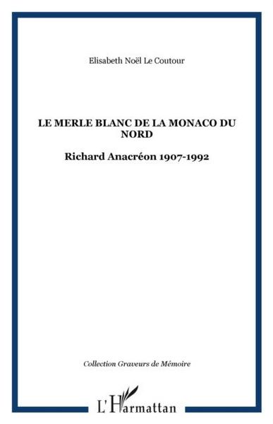 Produktbild: Le Merle Blanc De La Monaco Du Nord