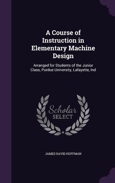 Produktbild: A Course of Instruction in Elementary Machine Design