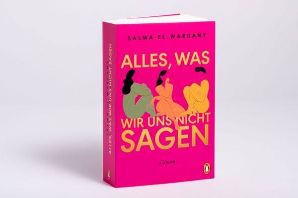 Produktbild: Alles, was wir uns nicht sagen
