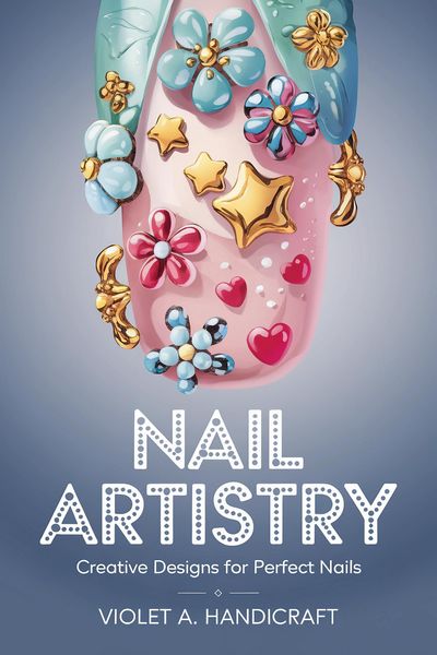 Produktbild: Nail Artistry: Creative Designs for Perfect Nails