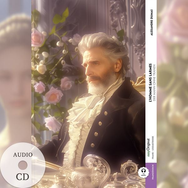 L’homme sans larmes / Der Mann ohne Tränen (Buch + Audio-CD) - Frank-Lesemethode - Kommentierte zweisprachige Ausgabe Französisch-Deutsch, Set von