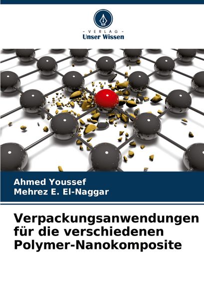 Produktbild: Verpackungsanwendungen f&uuml;r die verschiedenen Polymer-Nanokomposite