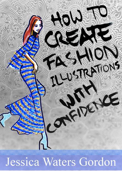 Produktbild: How to Create Fashon Illustrations with Confidence
