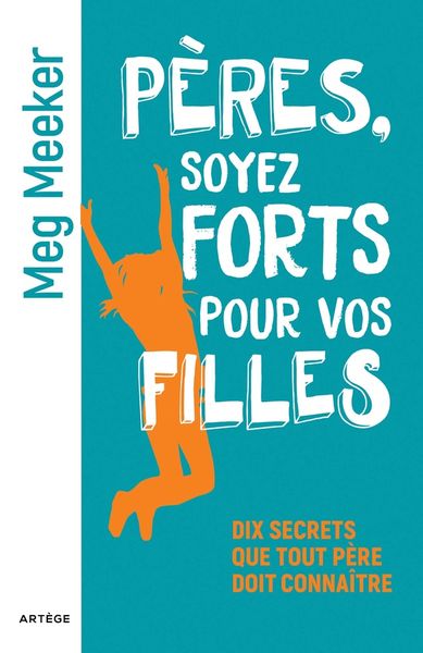 Produktbild: P&egrave;res, soyez forts pour vos filles