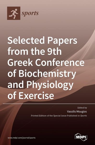 Produktbild: Selected Papers from the 9th Greek Conference of Biochemistry and Physiology of Exercise