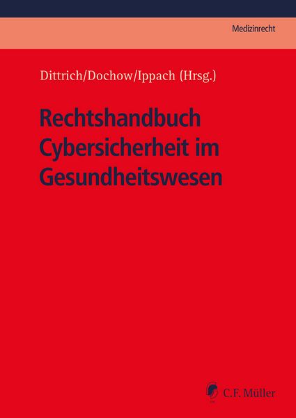 Produktbild: Rechtshandbuch Cybersicherheit im Gesundheitswesen