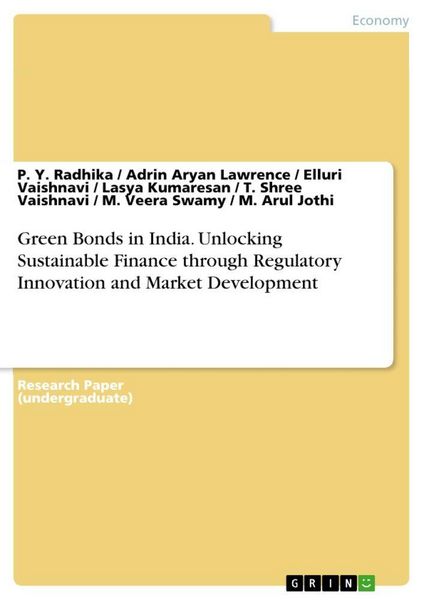 Produktbild: Green Bonds in India. Unlocking Sustainable Finance through Regulatory Innovation and Market Development