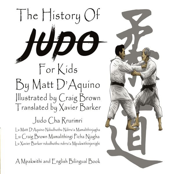 Produktbild: History of Judo for Kids (English / Mpakwithi Bilingual Book)