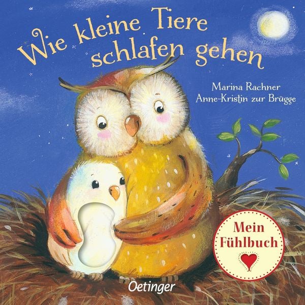 Wie kleine Tiere schlafen gehen. Mein Fühlbuch, Gebundene Ausgabe von Anne-Kristin zur Brügge, Verlag Friedrich Oetinger GmbH, 978-3-7891-1043-6