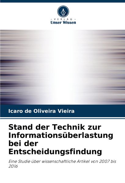Produktbild: Stand der Technik zur Informations&uuml;berlastung bei der Entscheidungsfindung